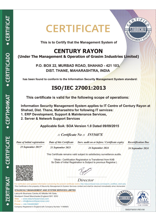 ISO/IEC 27001:2013 Certificate awarded to Century Rayon, under the management of Grasim Industries Limited, for the Information Security Management System